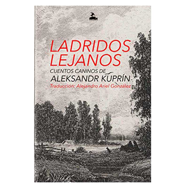 Ladridos lejanos. Cuentos caninos