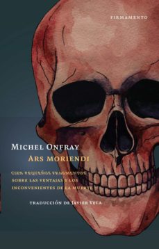 Ars moriendi. Onfray, Michel