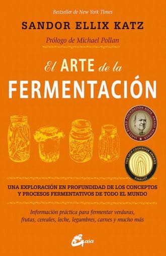 El arte de la fermentación. Katz, Sandor