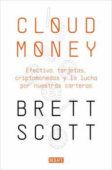 Cloudmoney. Scott, Brett