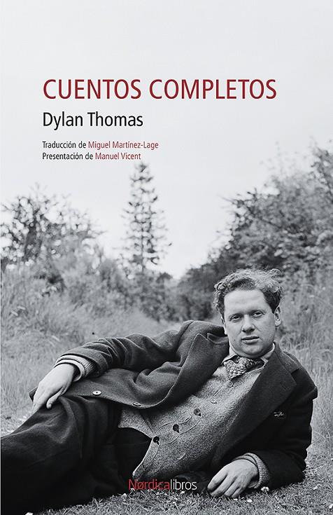 Cuentos completos. Thomas, Dylan