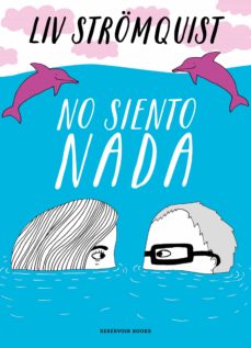 No siento nada. Stromquist, Liv