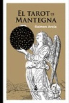 El tarot de mantegna. Arola, Raimon