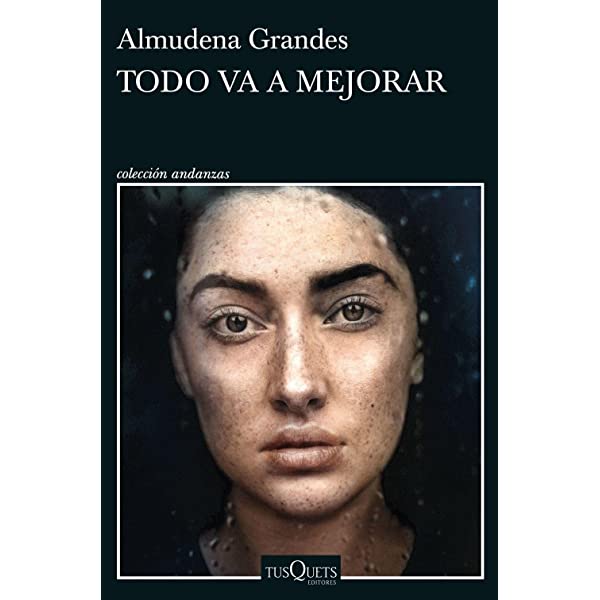 Todo va a mejorar. Grandes, Almudena