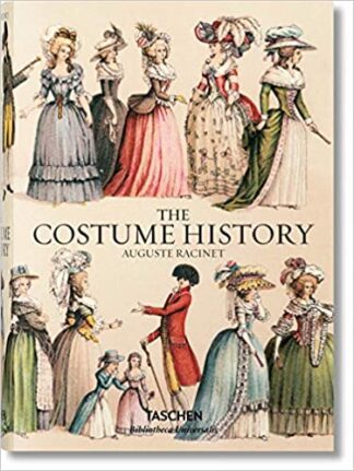 Auguste Racinet: The costume history. Tétart-Vittu, Françoise