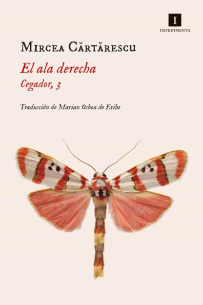 El ala derecha (Cegador, 3). Cartarescu, Mircea