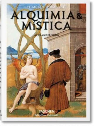 Alquimia y mística. Roob, Alexander