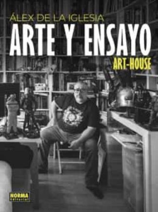 Arte y ensayo: ART-HOUSE. De la Iglesia, Alex