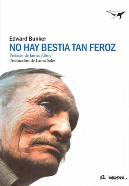 No hay bestia tan feroz. Bunker, Edward