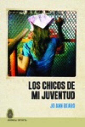 Los chicos de mi juventud. Beard, Jo Ann