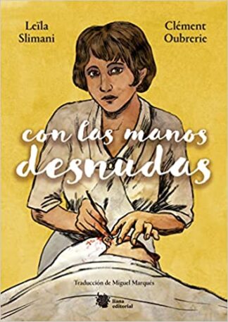 Conls manos desnudas. Slimani, Leila
