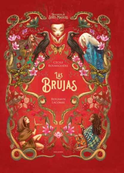 La brujas (enciclopedia de seres mágicos). Lacombe, Benjamin