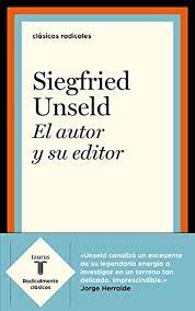 El autor y su editor. Unseld, Siegfried