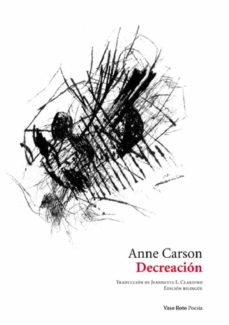 Decreación. Carson, Anne