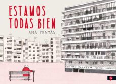 Estamos todas bien. Penyas, Ana