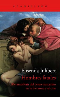 Hombres fatales. Julibert, Elisenda