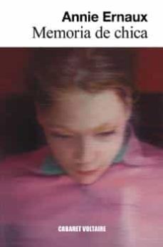 Memoria de chica. Ernaux, Annie.