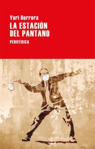 La estación del pantano. Herrera, Yuri