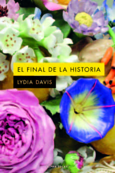 El final de la historia. Davis, Lydia