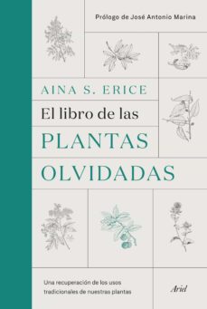 El libro de las plantas olvidadas. S. Erice, Aina