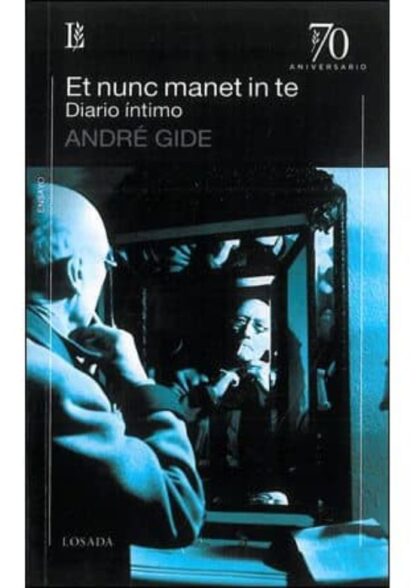 Et nunc manet in te, diario íntimo. Gide, André
