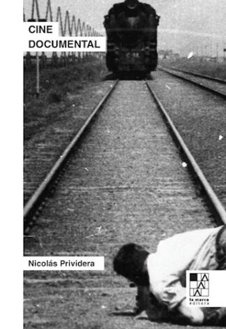 Cine documental. Prividera, Nicolás
