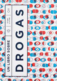 Un libro sobre drogas. VV.AA