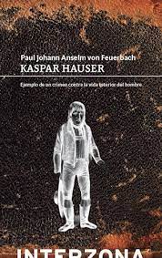 Kaspar Hausen.  Von Feuerbach Paul