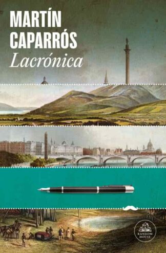 Lacrónica. Caparrós, Martín