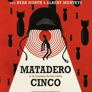 Matadero cinco. Vonnegut, Kurt | Monteys, Albert
