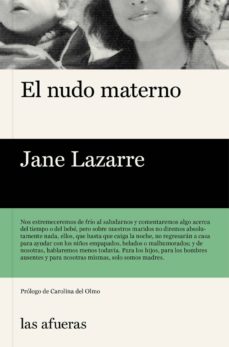 El nudo materno. Lazarre, Jane