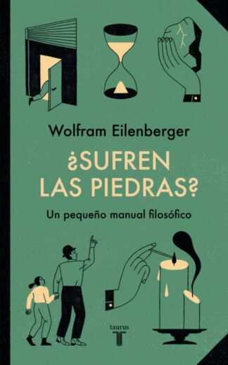 ¿Sufren las Piedras?. Eilenberger, Wolfram