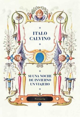 Si una noche de invierno un viajero. Calvino, Italo