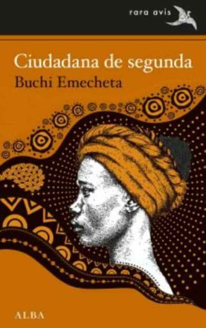 Ciudadana de segunda. Emecheta, Buchi