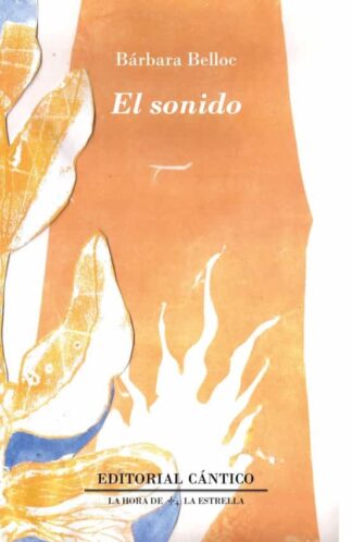 El sonido. Belloc, Bárbara