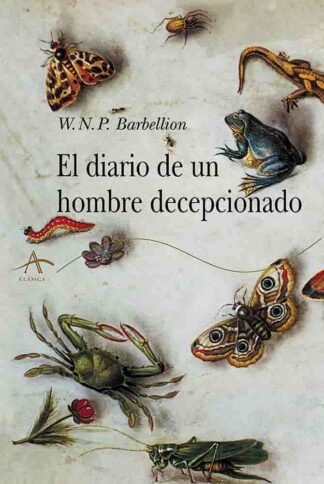 El diario de un hombre decepcionado. Barbellion, W.N.P