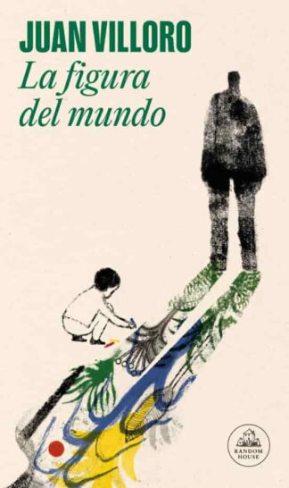 La figura del mundo. Villoro, Juan