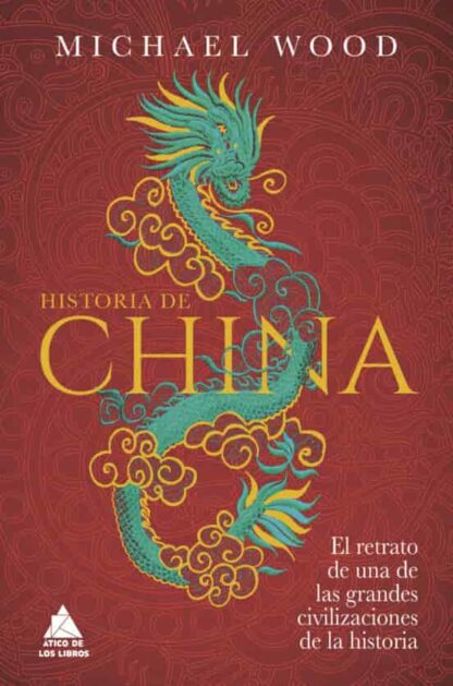 Historia de China. Wood, Michael