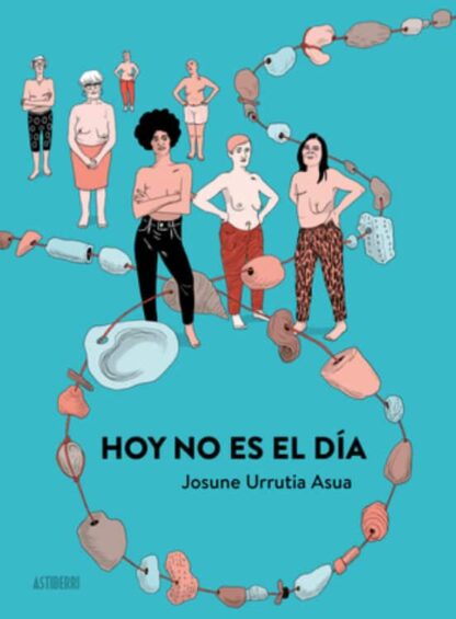 Hoy no es el día. Urrutia, Josune