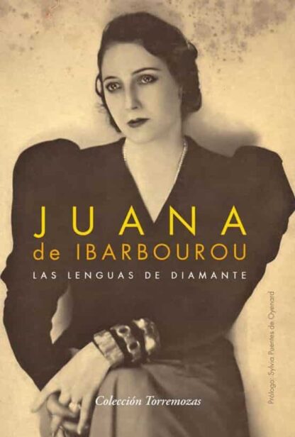 Las lenguas del diamante. De Ibarbourou, Juana