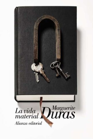 La vida material. Duras, Marguerite