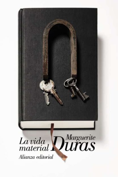 La vida material. Duras, Marguerite