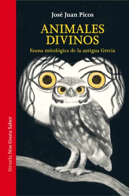 Animales divinos. Fauna mitológica de la Antigua Grecia. Picos, José Juan