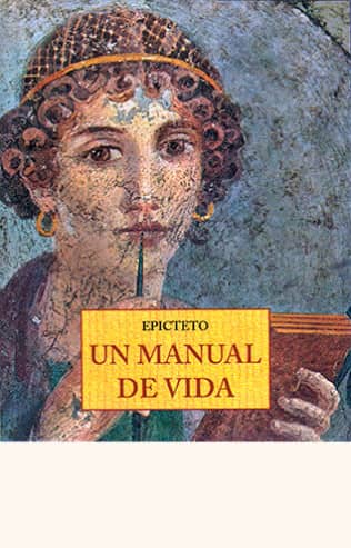 Un manual de vida. Epicteto
