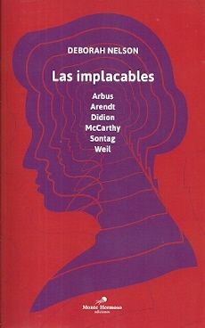 Las implacables. Nelson, Deborah