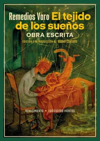 El tejido de los sueños. Varo, Remedios