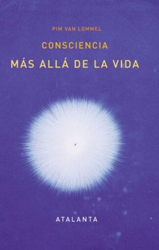 Consciencia más allá de la vida. Van Lommel, Pim