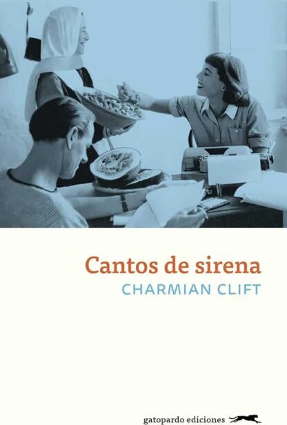 Cantos de sirena. Clift, Charmian