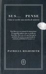 Sus...pense. Highsmith, Patricia