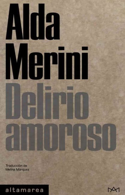 Delirio amoroso. Merini, Alda
